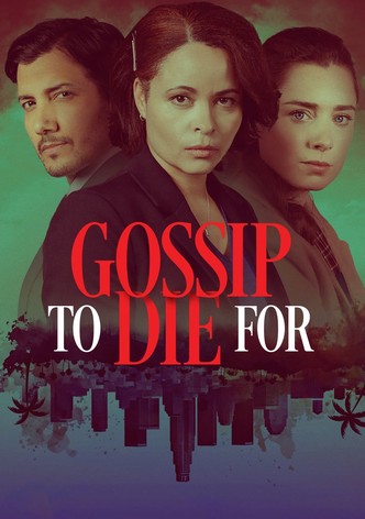Gossip to Die For