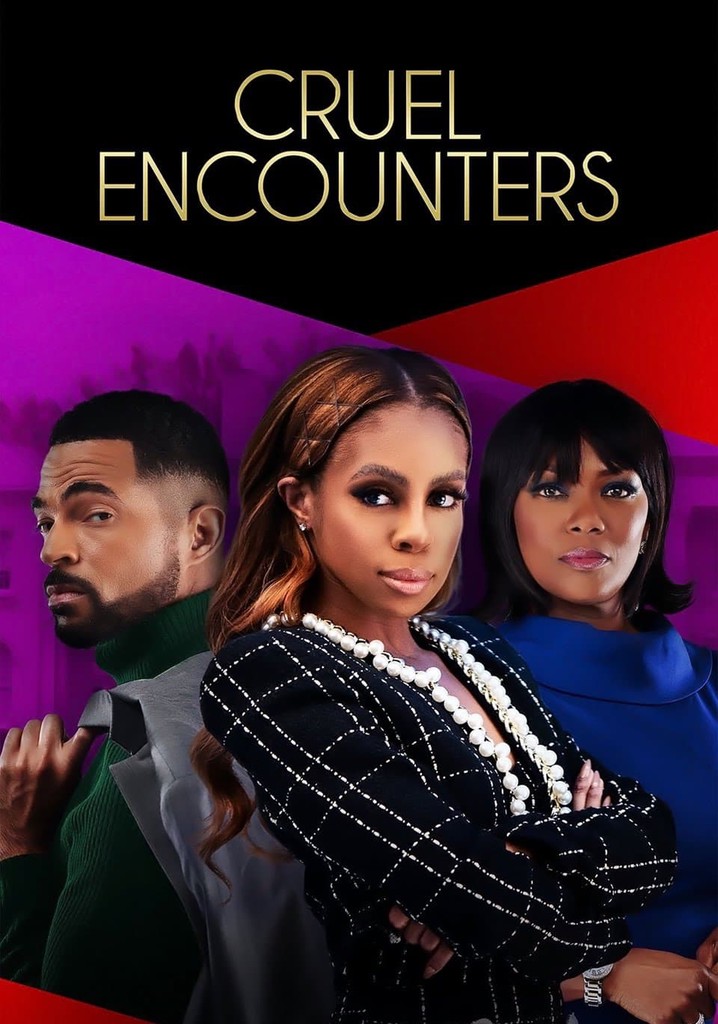 Cruel Encounters