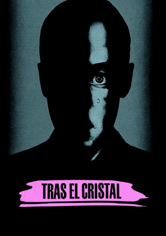 Tras el cristal