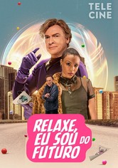 Calma, Venho Do Futuro