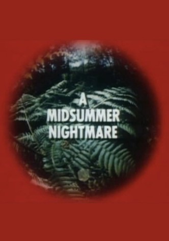 A Midsummer Nightmare