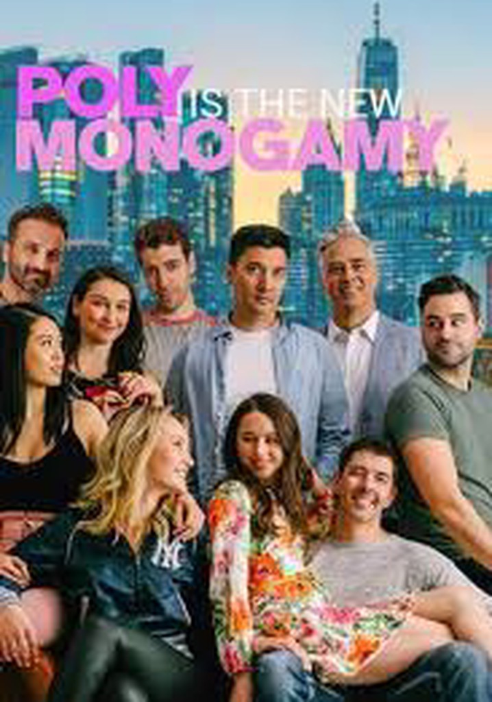 How Many Episodes In Monogamy Season 3 Poly Is the New Monogamy Season 1 - episodes streaming online