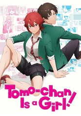 Tomo-chan Is a Girl!