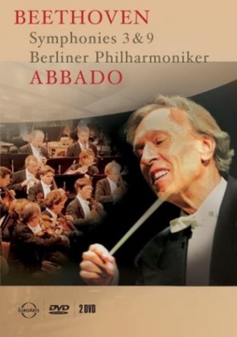 Abbado - Beethoven: Symphonies 3 & 9