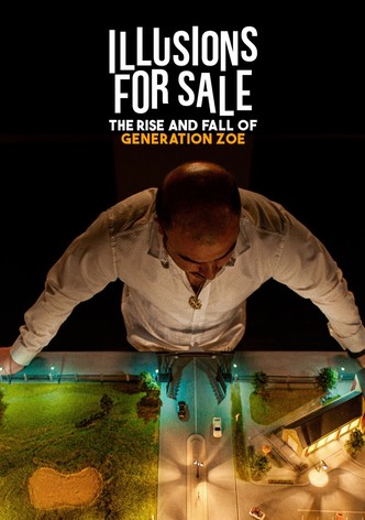 Illusions for Sale: The Rise and Fall of Generation Zoe