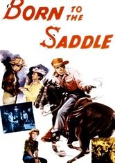 Born to the Saddle