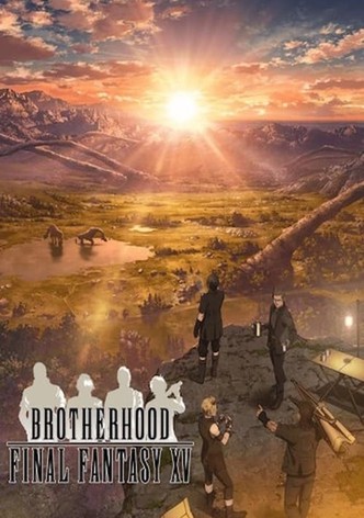 ブラザーフッド ファイナルファンタジーXV