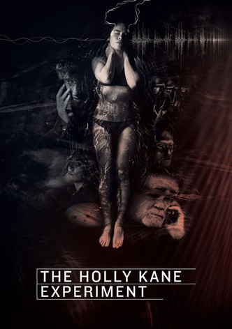The Holly Kane Experiment