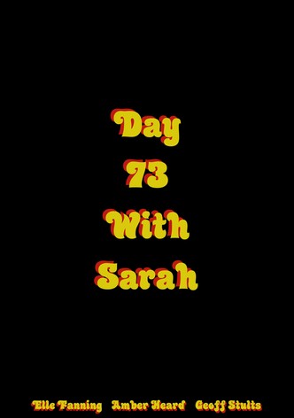 Day 73 with Sarah
