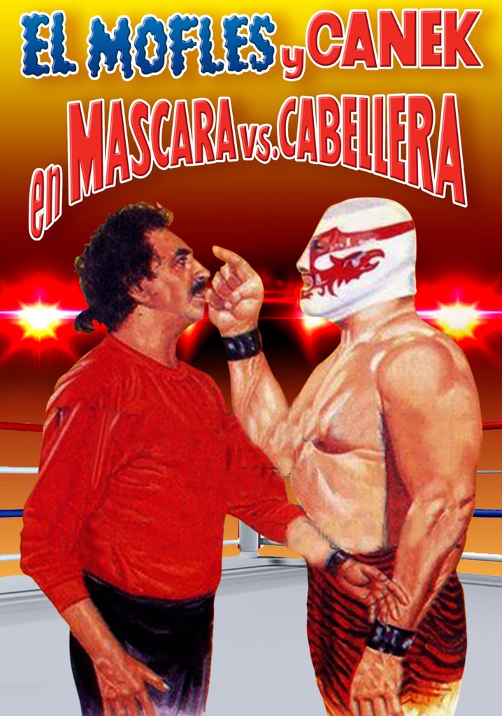 Mofles y Canek en mascara vs. cabellera