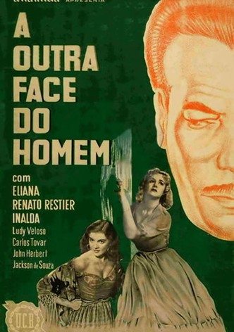 A Outra Face do Homem