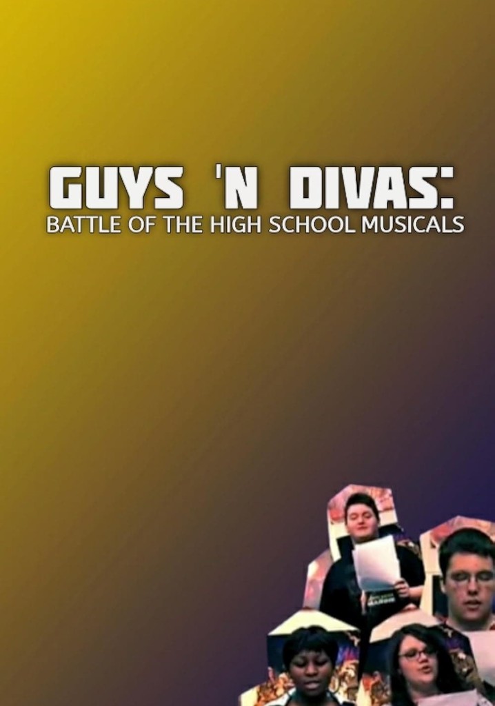 Guys 'N Divas: Battle of the High School Musicals