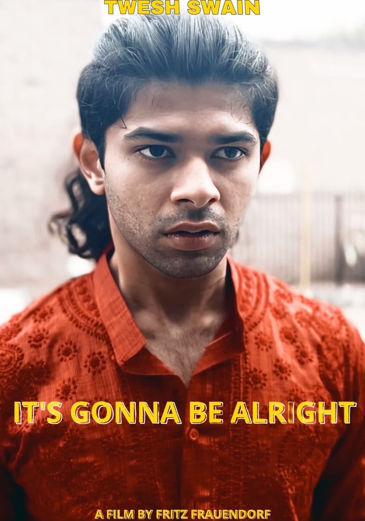 It's Gonna Be Alright