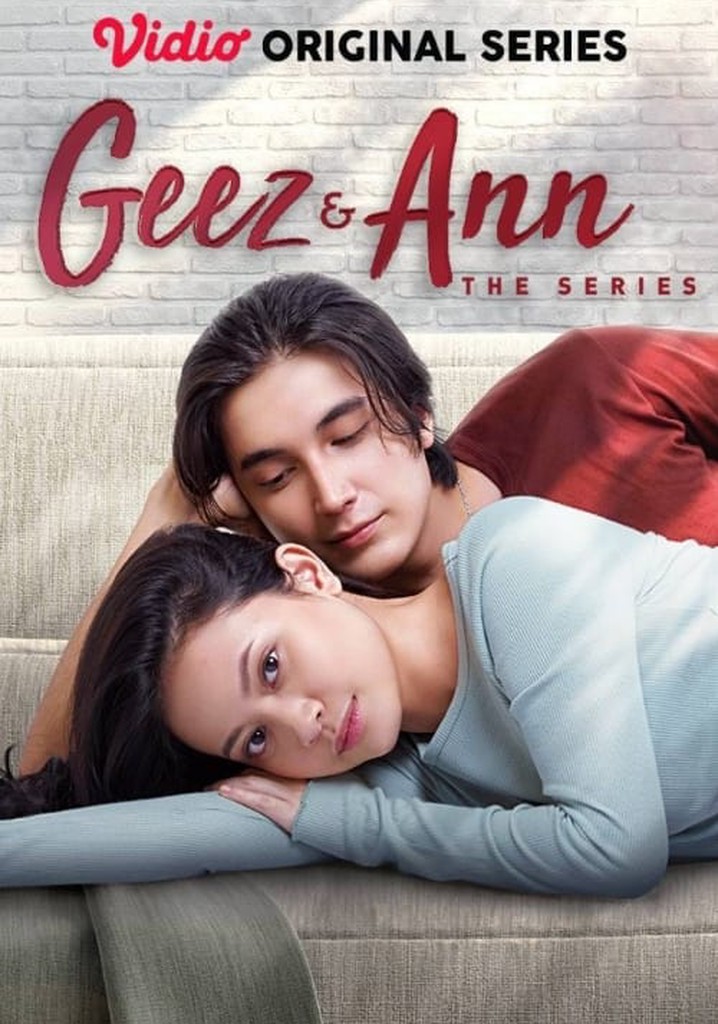 Geez & Ann The Series