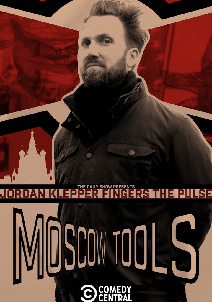 Jordan Klepper Fingers the Pulse: Moscow Tools