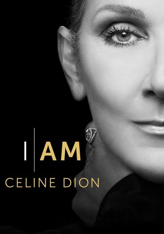 I Am: Celine Dion