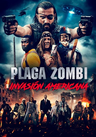 Plaga zombi: Invasión Americana