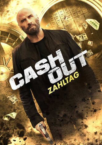 Cash Out - Zahltag