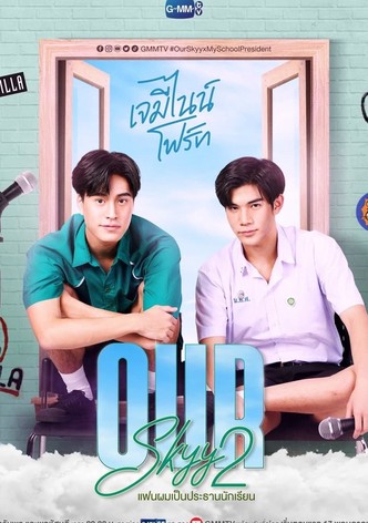 Our Skyy 2: My School President