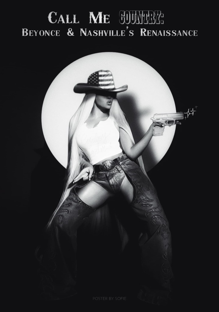 Call Me Country: Beyoncé & Nashville's Renaissance