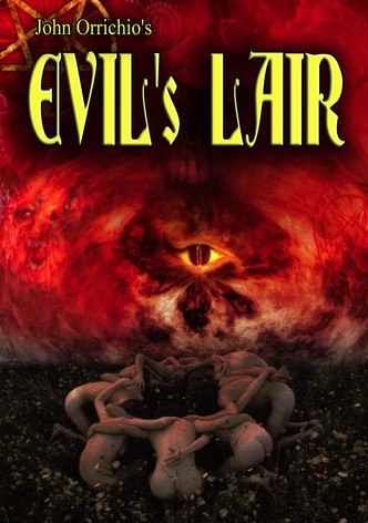 Evil's Lair