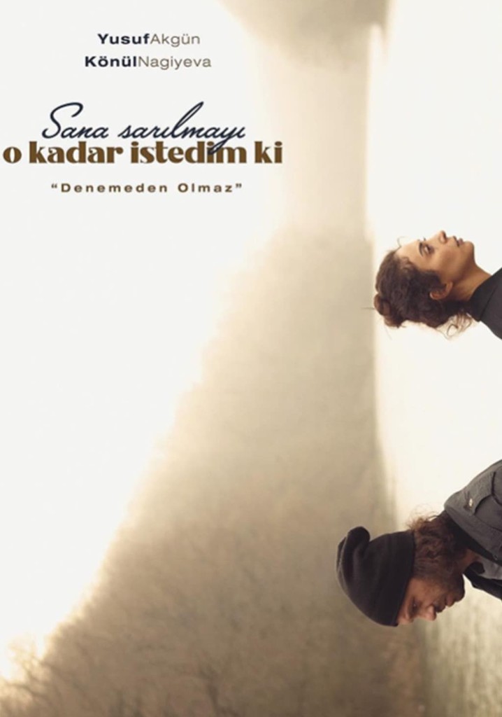 Sana Sarılmayı O Kadar İstedim Ki