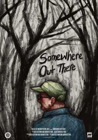 Somewhere Out There