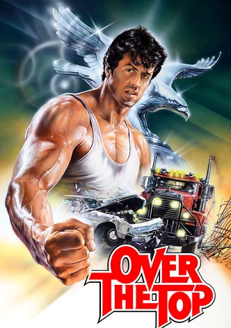 Over the Top - terästäkin kovempi