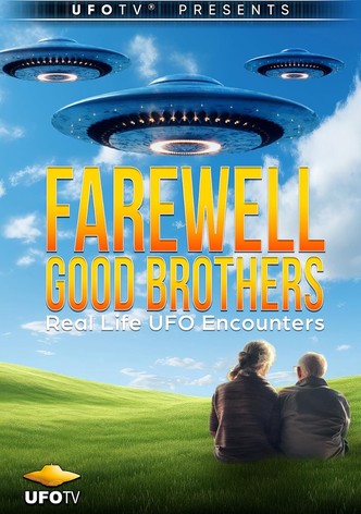 Farewell, Good Brothers
