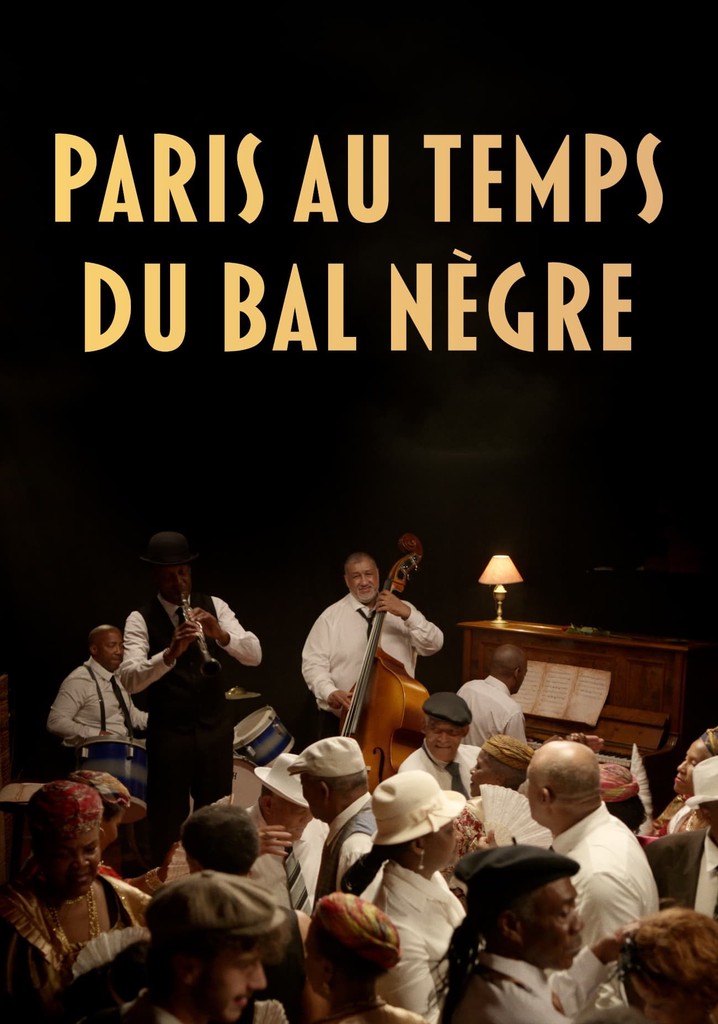 Paris au temps du Bal Nègre