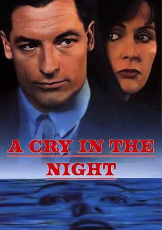 A Cry in the Night