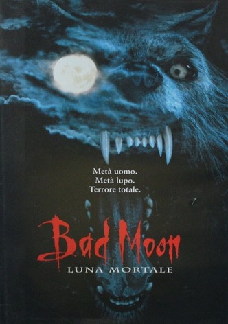 Bad Moon - Luna mortale