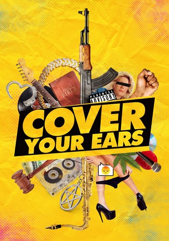 Cover Your Ears