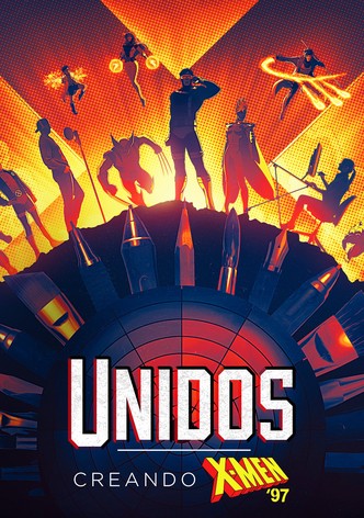 Reunidos: así se hizo X-Men 97