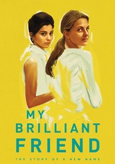 My Brilliant Friend - The Story of a New Name