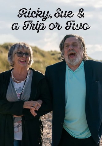 Ricky, Sue and a Trip or Two