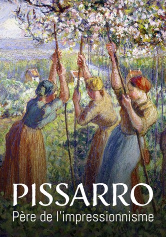 Pissarro, père de l'impressionnisme