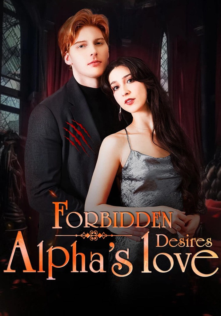 Forbidden Desires: Alpha's Love