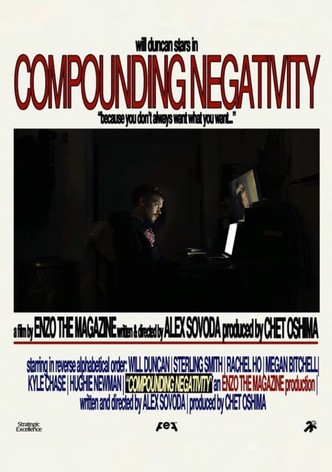 Compounding Negativity