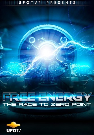 Free Energy - The Race to Zero Point