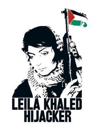 Leila Khaled: Hijacker