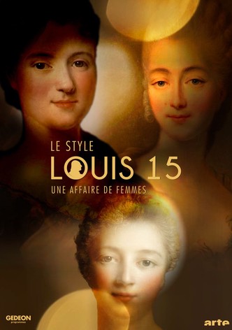 Der Stil Louis XV. - Eine Frauensache