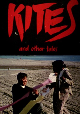 Kites and Other Tales