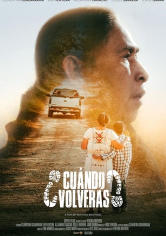 ¿Cuándo volverás?