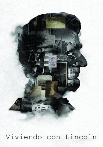 Viviendo con Lincoln