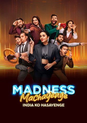 Madness Machayenge - India Ko Hasayenge