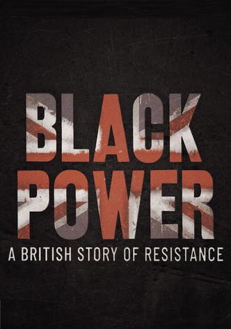 Black Power: A British Story of Resistance