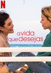 A Vida que Você Queria