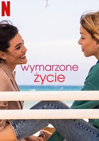 Wymarzone życie