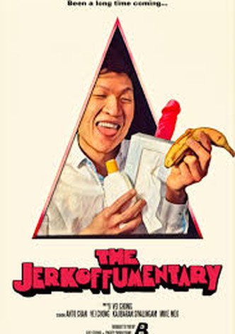 The Jerkoffumentary